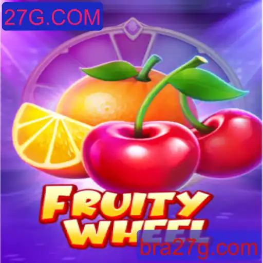 Descubra o Fascinante Mundo de FruityWheel: O Novo Jogo Cativante da 27G.COM