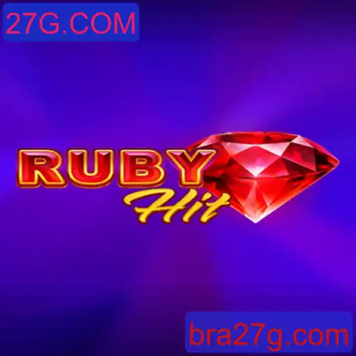 RubyHit: Explorando as Regras e Estratégias do Jogo Impulsionado pela Plataforma 27G.COM